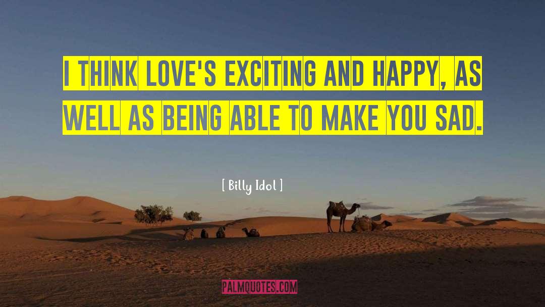 Sad Love quotes by Billy Idol