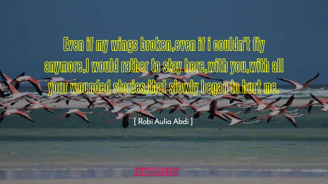 Sad Love Stories quotes by Robi Aulia Abdi