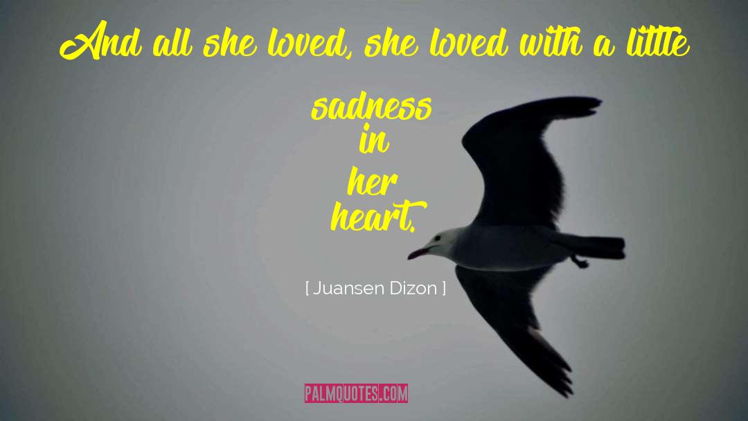 Sad Love Tumblr quotes by Juansen Dizon