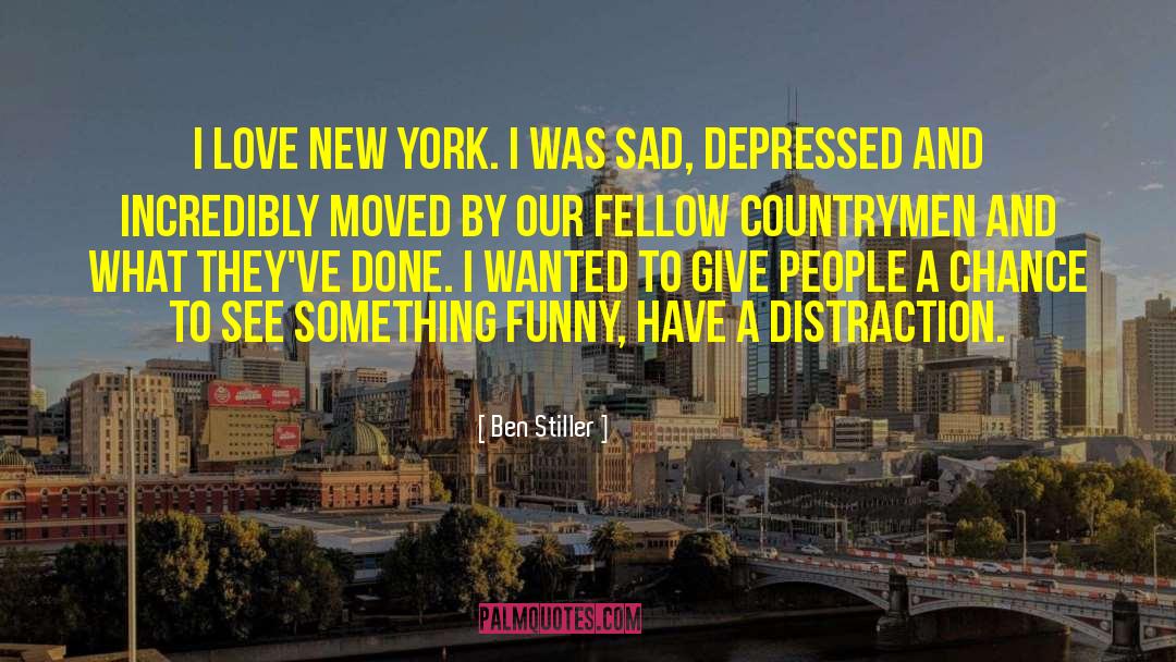 Sad Love Tumblr quotes by Ben Stiller