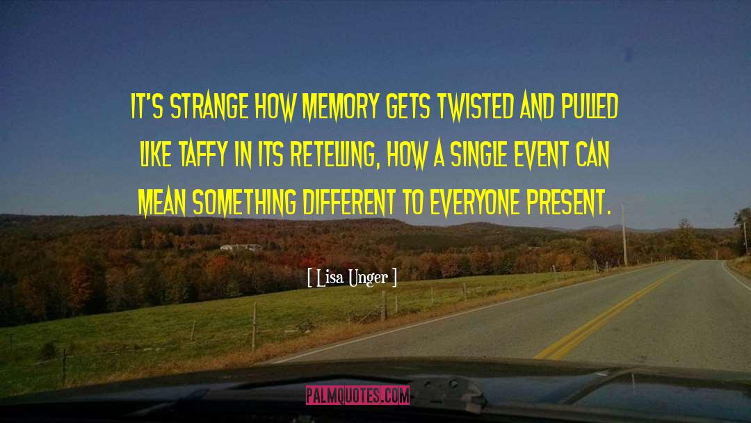 Sad Memories quotes by Lisa Unger