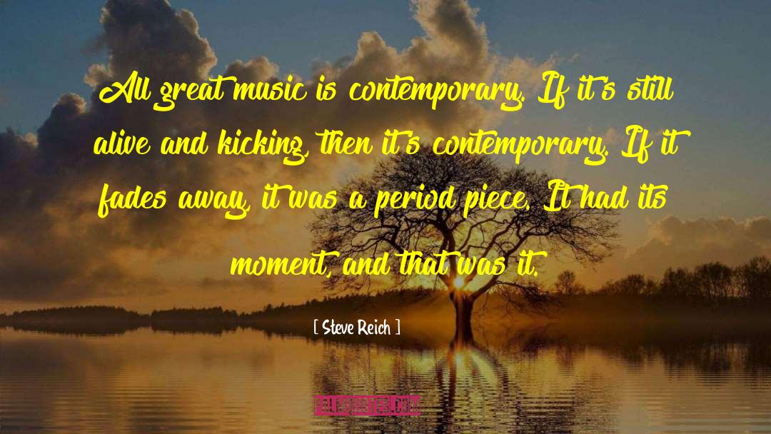 Sad Moment quotes by Steve Reich