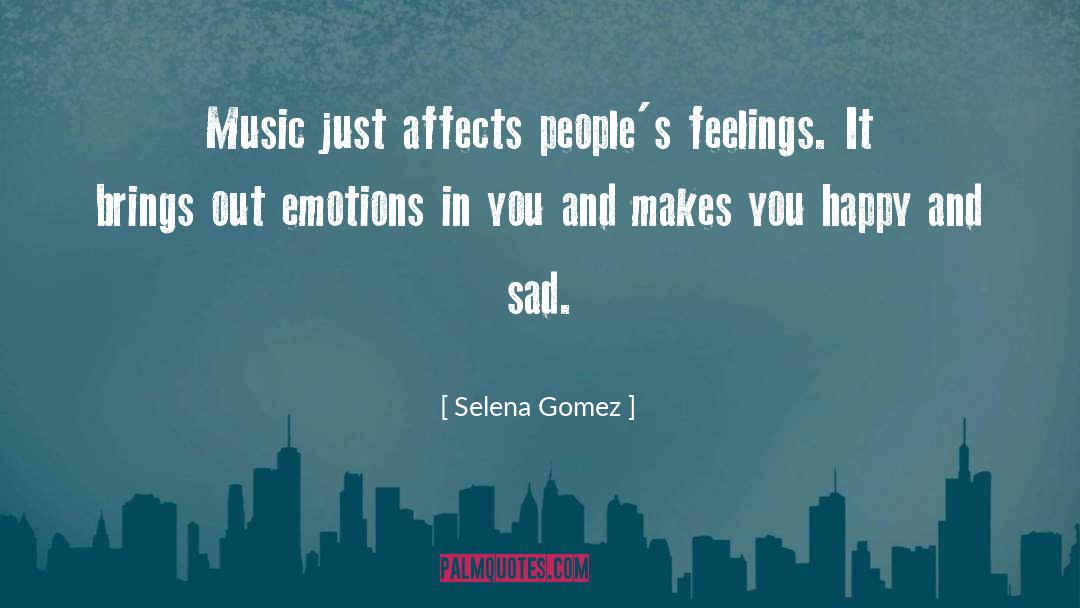 Sad People quotes by Selena Gomez