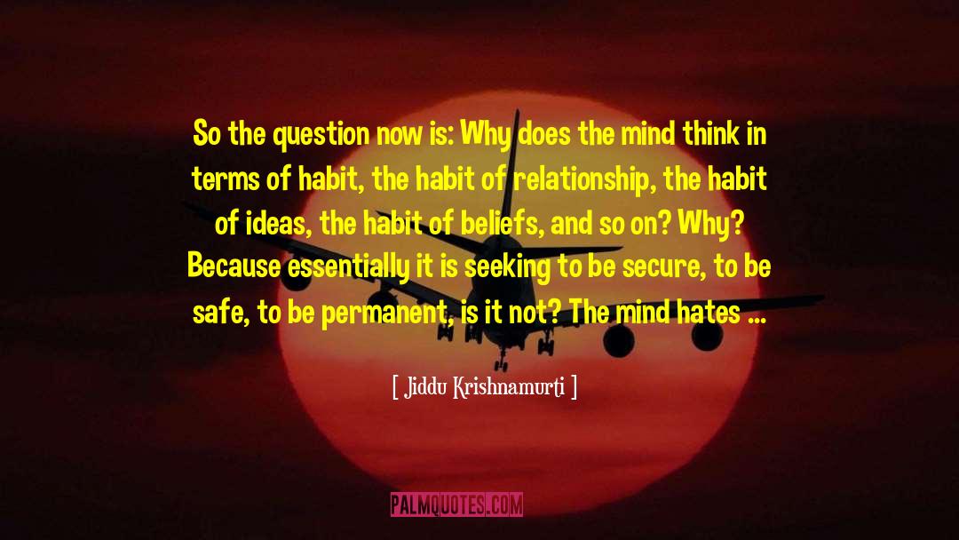 Sad Relationship quotes by Jiddu Krishnamurti