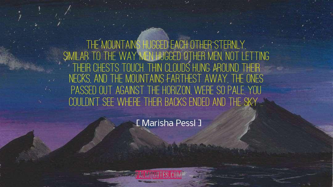 Sad Sad quotes by Marisha Pessl