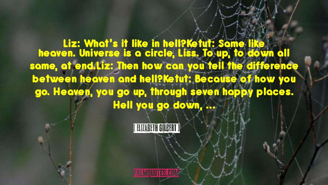 Sad Sad quotes by Elizabeth Gilbert