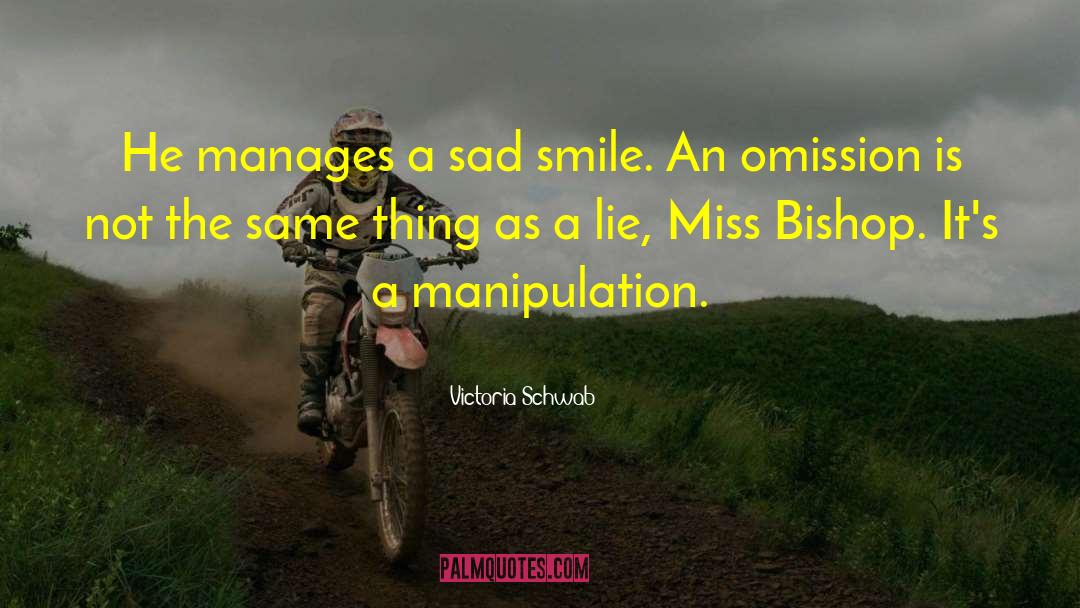Sad Smile quotes by Victoria Schwab