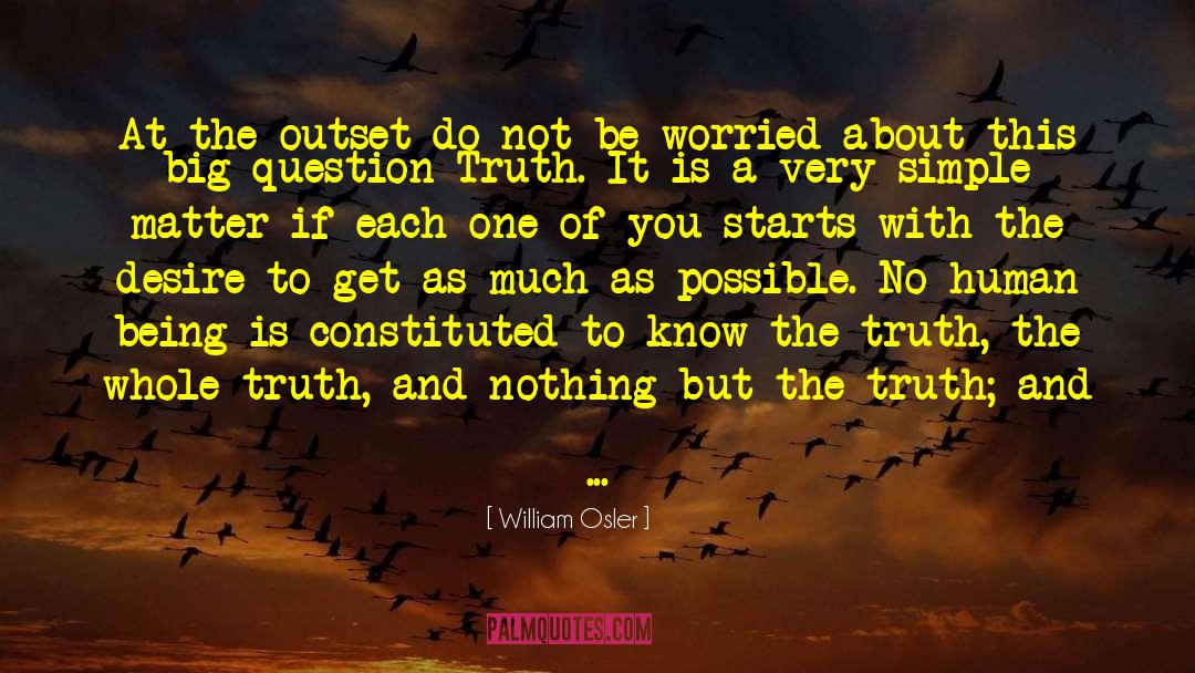 Sad Soul quotes by William Osler