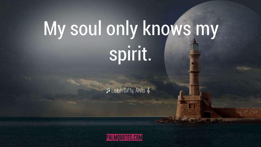 Sad Soul quotes by Lailah Gifty Akita