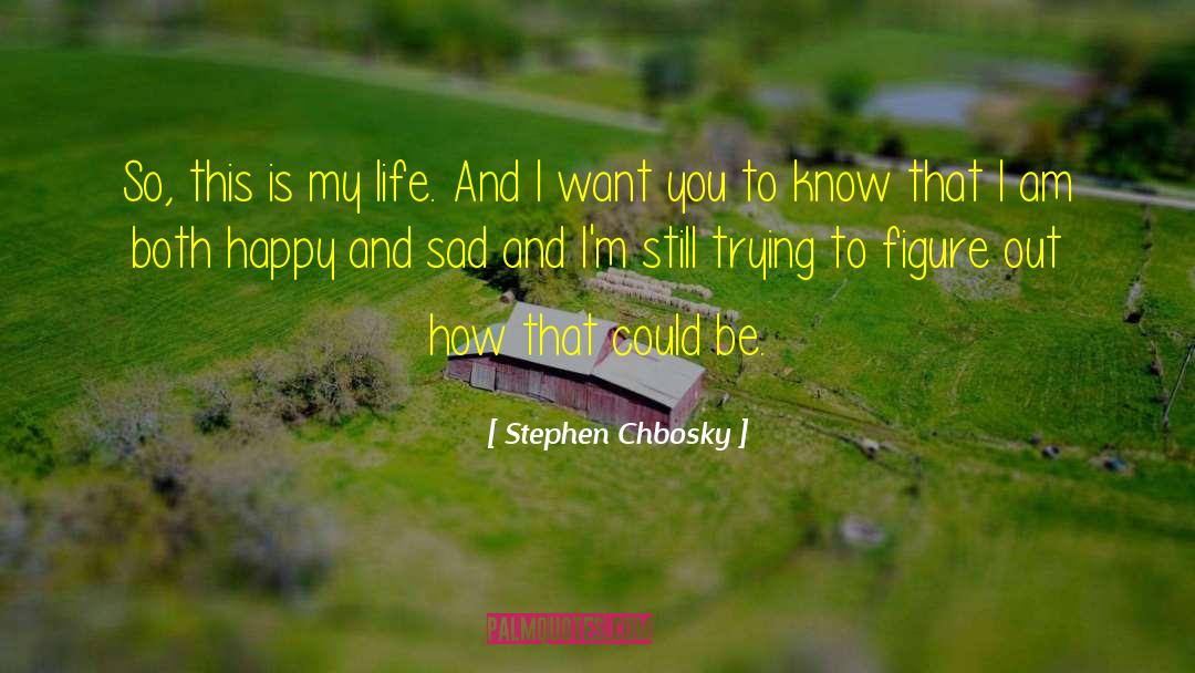 Sad Soul quotes by Stephen Chbosky