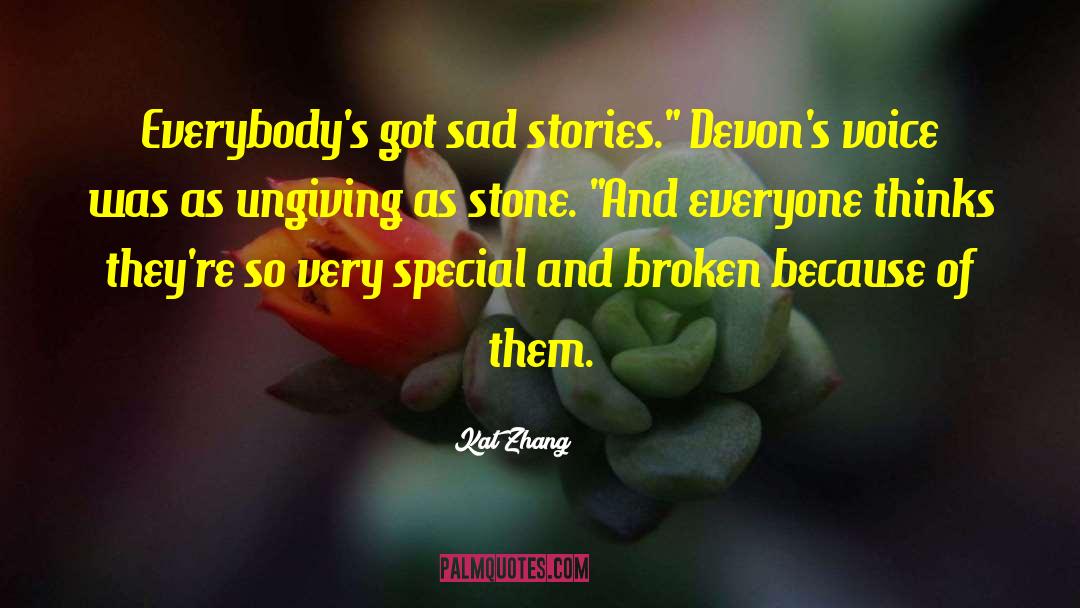 Sad Stories quotes by Kat Zhang