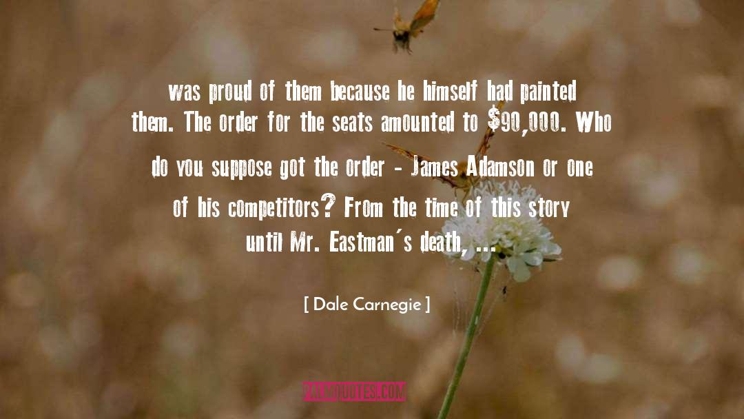 Sad Story quotes by Dale Carnegie
