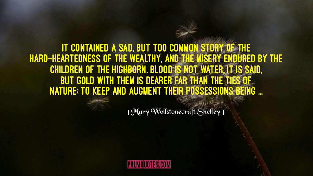 Sad Truths quotes by Mary Wollstonecraft Shelley