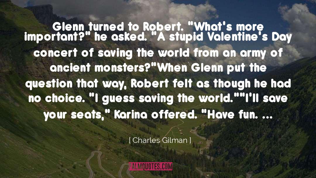 Sad Valentines Day quotes by Charles Gilman
