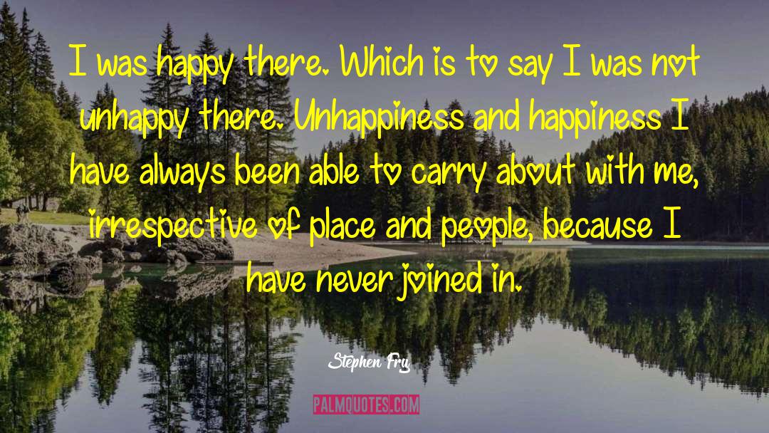 Sad With Happy quotes by Stephen Fry