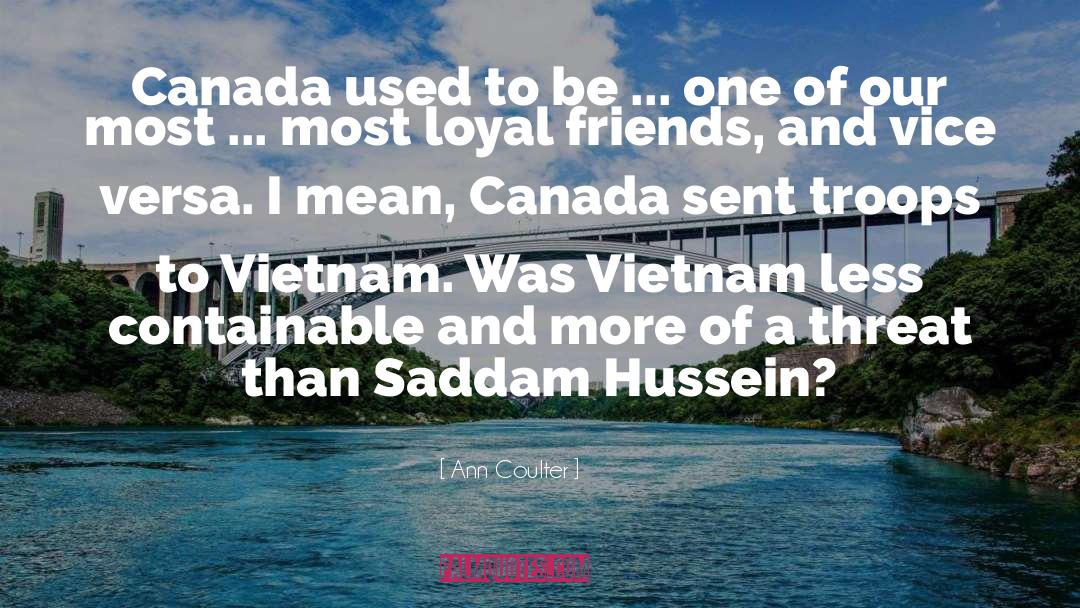 Saddam Hussein quotes by Ann Coulter