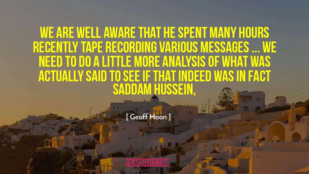 Saddam Hussein quotes by Geoff Hoon