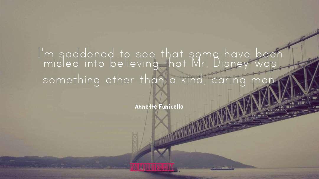 Saddened quotes by Annette Funicello