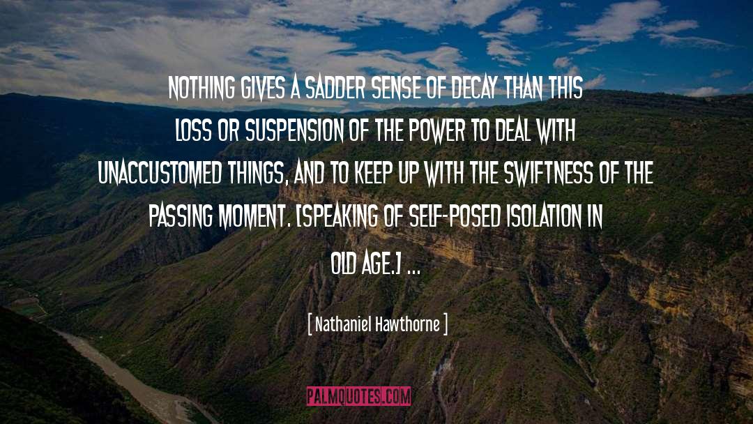 Sadder quotes by Nathaniel Hawthorne