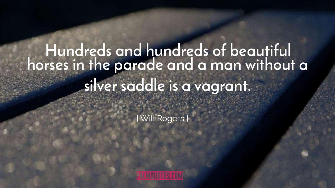 Saddle quotes by Will Rogers