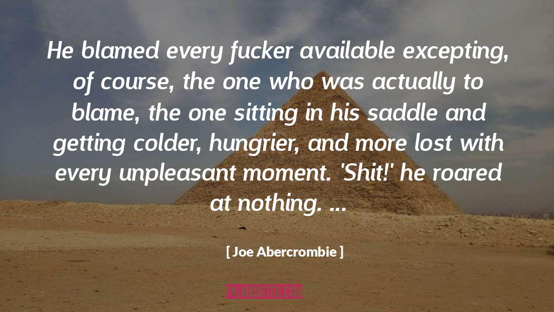 Saddle quotes by Joe Abercrombie