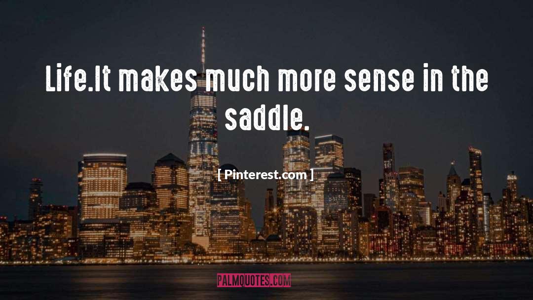 Saddle quotes by Pinterest.com