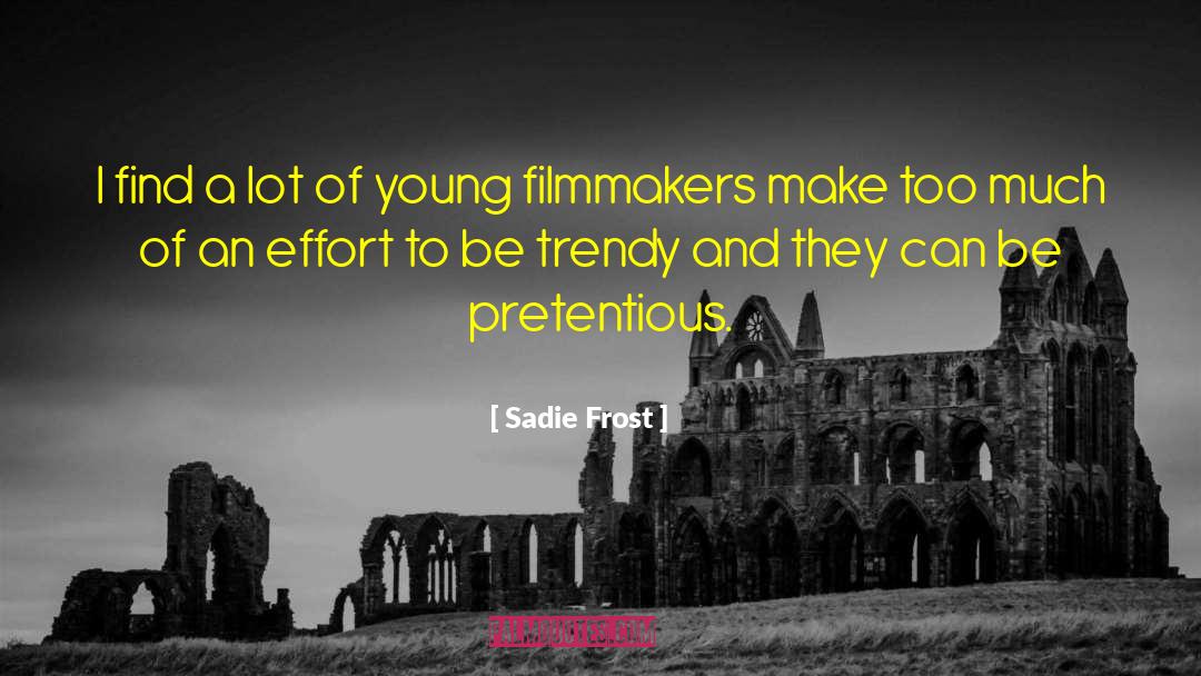 Sadie Grubor quotes by Sadie Frost