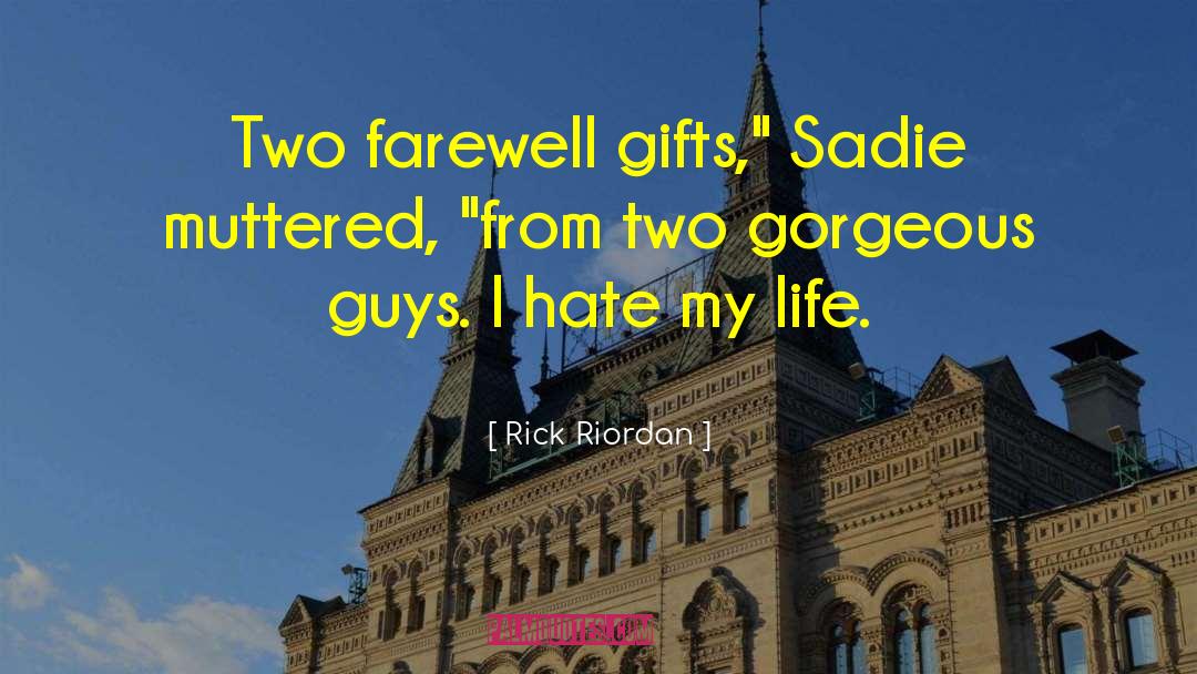 Sadie Lane quotes by Rick Riordan
