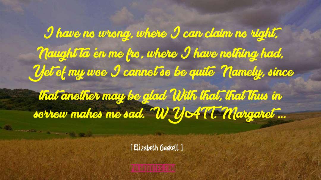 Sadie May Elizabeth Kingston quotes by Elizabeth Gaskell