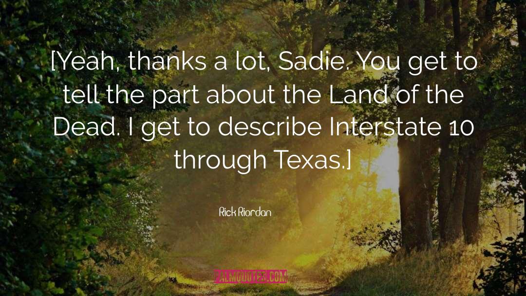 Sadie quotes by Rick Riordan