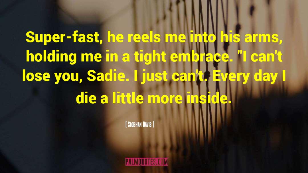 Sadie quotes by Siobhan Davis