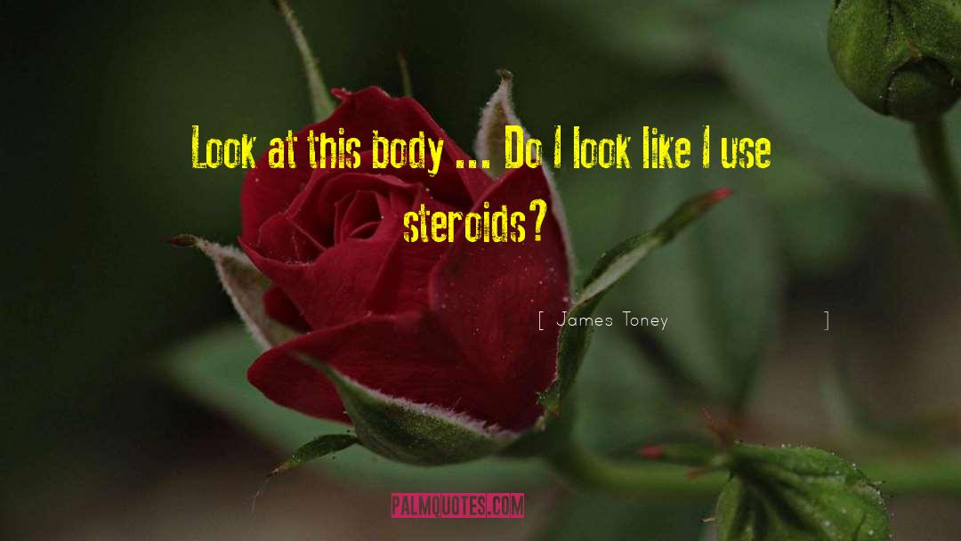 Sadik Hadzovic Steroids quotes by James Toney