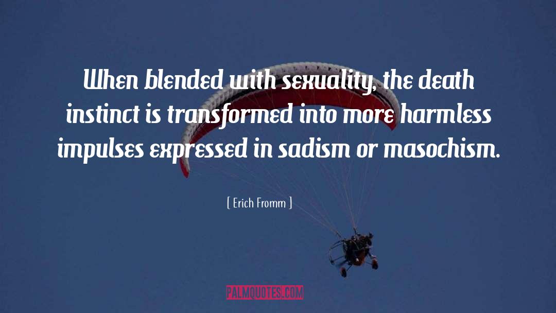 Sadism quotes by Erich Fromm