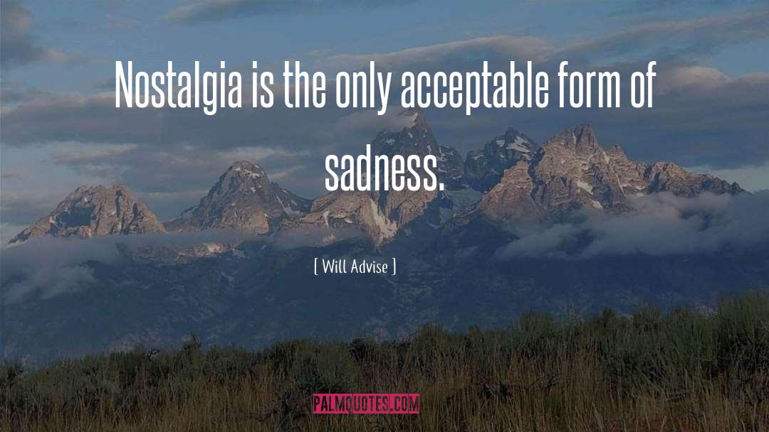 Sadness Love quotes by Will Advise