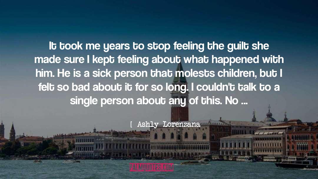 Sadness quotes by Ashly Lorenzana