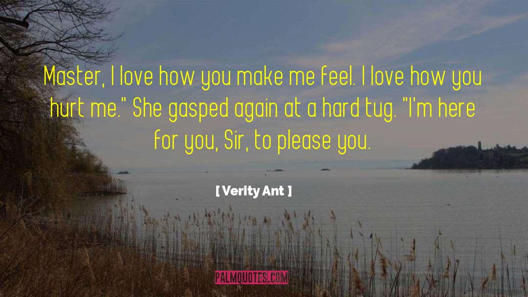Sadomasochism quotes by Verity Ant