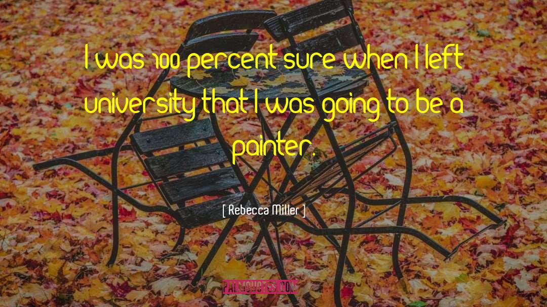 Sadurski Painter quotes by Rebecca Miller