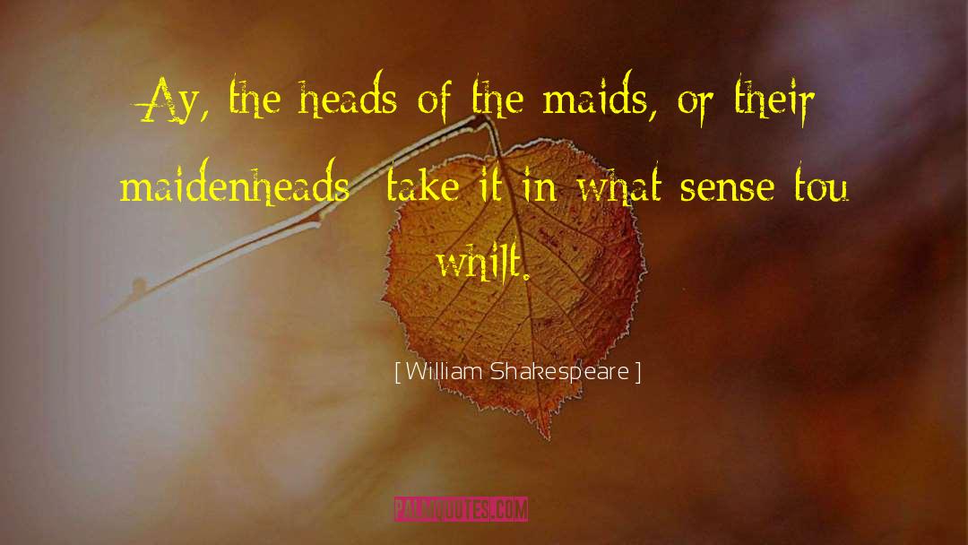 Saeen Tou quotes by William Shakespeare