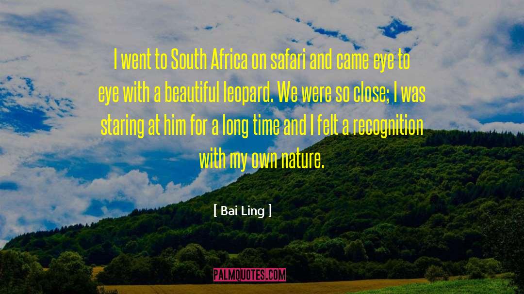 Safari quotes by Bai Ling