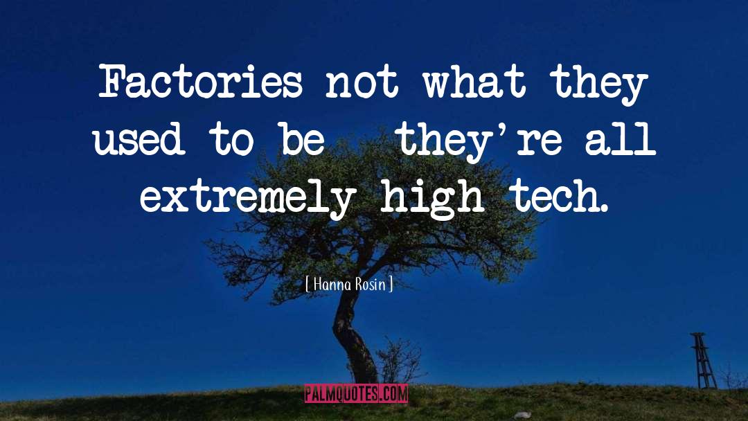 Safarzadeh Tech quotes by Hanna Rosin