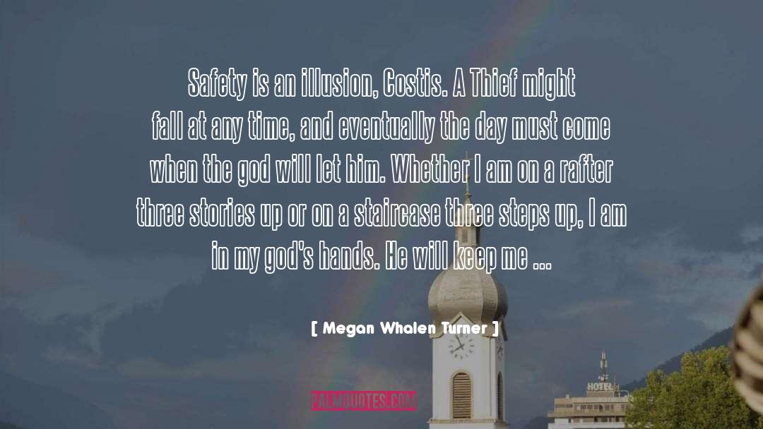 Safe And Secure quotes by Megan Whalen Turner