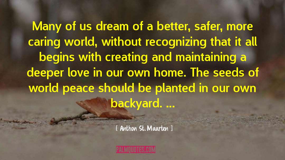 Safe At Home quotes by Anthon St. Maarten