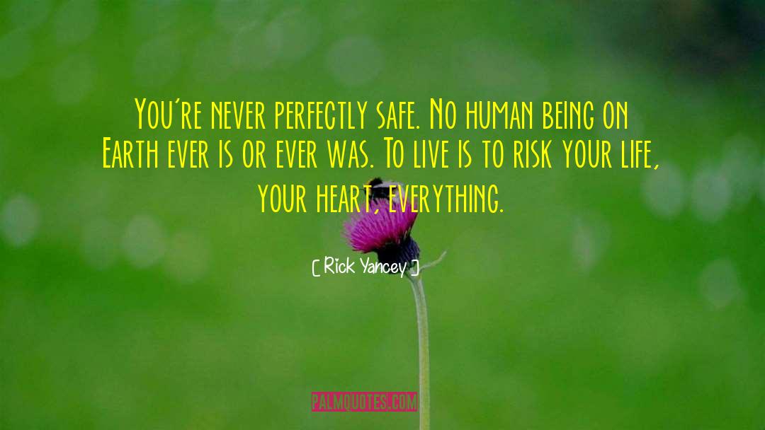 Safe Eating quotes by Rick Yancey