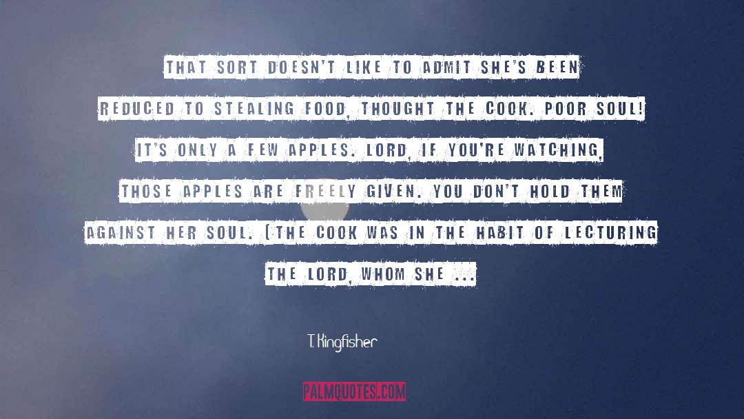Safe Food quotes by T. Kingfisher