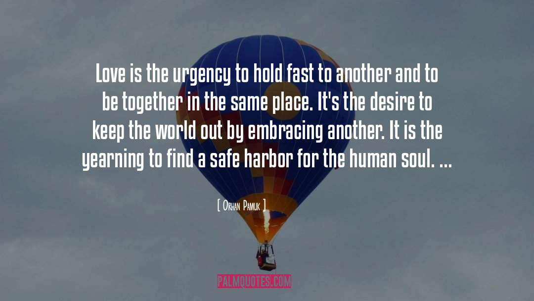 Safe Harbor quotes by Orhan Pamuk