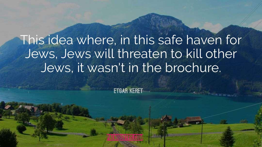 Safe Haven quotes by Etgar Keret