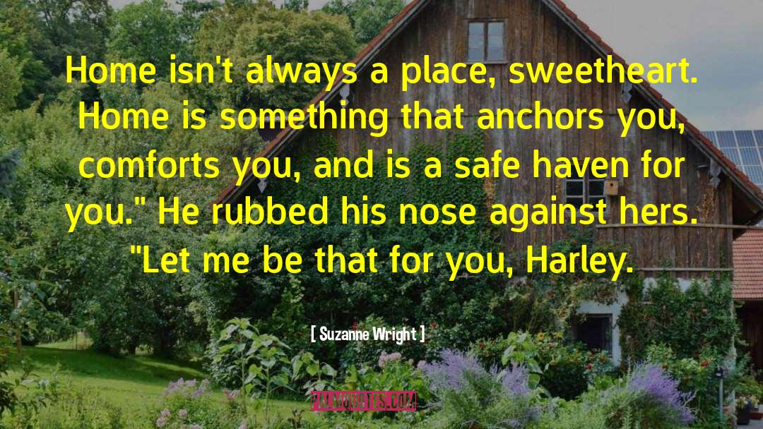 Safe Haven quotes by Suzanne Wright