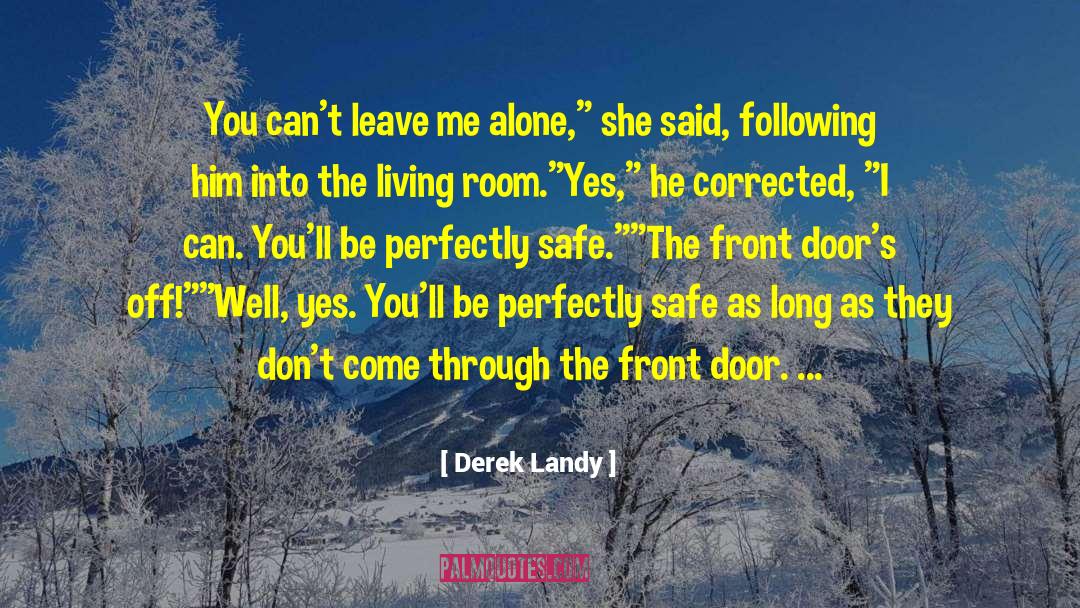 Safe Heaven quotes by Derek Landy