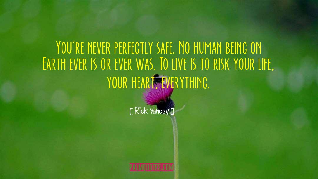 Safe Keeping quotes by Rick Yancey