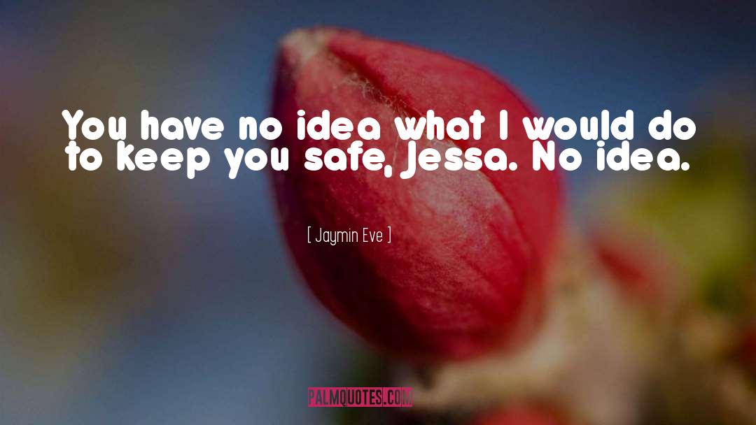 Safe quotes by Jaymin Eve